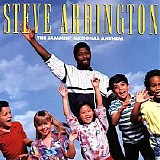 Steve Arrington - The Jammin' National Anthem