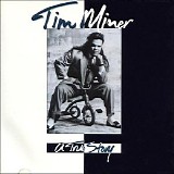 Tim Miner - A True Story