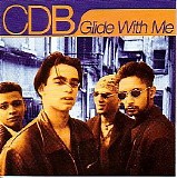 Cdb - Glide with Me