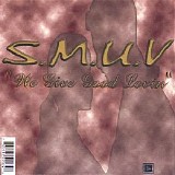 SMUV - We Give Good Lovin'