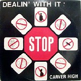 Carver High - Dealin with It