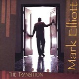 Mark Elliott - The Transition