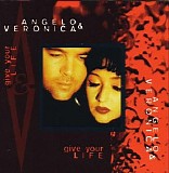 Angelo & Veronica - Give Your Life