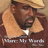 Marc Nelson - Marc: My Words