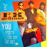 Ex Girlfriend - You (You're The One For Me)