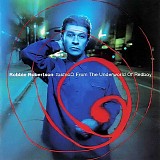 Robbie Robertson - Contact From The Underworld Of Redboy