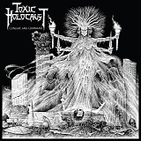 Toxic Holocaust - Conjure and Command