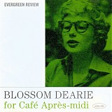 Blossom Dearie - Cafe Apres Midi for