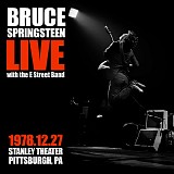 Bruce Springsteen - 1978-12-27 - Stanley Theatre, Pittsburgh, PA