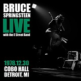 Bruce Springsteen - 1978-12-30 - Cobo Hall, Detroit, MI