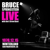 Bruce Springsteen - 1978-12-15 - Winterland, San Francisco, CA