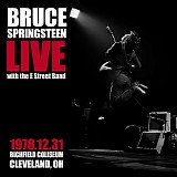 Bruce Springsteen - 1978-12-31 - Richfield Coliseum, Cleveland, OH