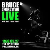 Bruce Springsteen - 1978-05-27 - Spectrum, Philadelphia, PA