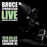 Bruce Springsteen - 1978-09-03 - Civic Center, Saginaw, MI