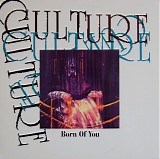 Culture - Born Of You