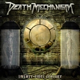 Death Mechanism - Twenty-First Century