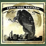 Those Poor Bastards - The Plague