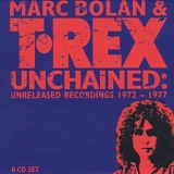 T-Rex - T.Rex Unchained - Unreleased Recordings 1972-1977