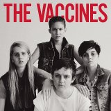 The Vaccines - Come Of Age