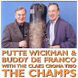 Putte Wickman & Buddy DeFranco - The Champs