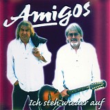 Die Amigos - Ich Steh Wieder Auf