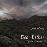 Jessica Curry - Dear Esther