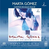 Marta Gomez - Cantos de Agua Dulce