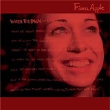 Fiona Apple - When The Pawn