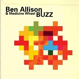 Ben Allison & Medicine Wheel, Frank Kimbrough - BUZZ