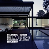 The Accidental Tourists - The L.A. Sessions