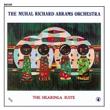 The Muhal Richard Abrams Orchestra - The Hearinga Suite