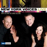 New York Voices & WDR Big Band Cologne - Live with the WDR Big Band Cologne