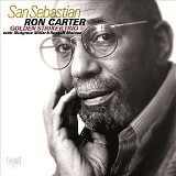 Ron Carter Golden Striker Trio - San Sebastian