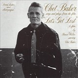 Chet Baker - Let's Get Lost