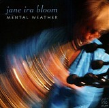 Jane Ira Bloom - Mental Weather