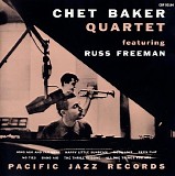 Chet Baker & Russ Freeman - Chet Baker Quartet featuring Russ Freeman