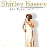 Shirley Bassey - The Power Of Love