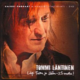 Tommi LÃ¤ntinen - LÃ¤pi tulen ja jÃ¤Ã¤n