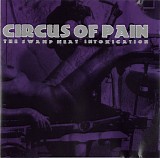 Circus Of Pain - The Swamp Meat Intoxication