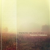 Endless Melancholy - Autumn Outtakes