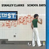 Stanley Clarke - School Days