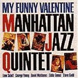 Manhattan Jazz Quintet - My Funny Valentine