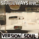 Spaceways Incorporated - Version Soul