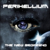 Perihellium - The New Beginning