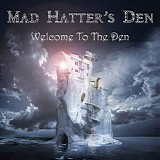 Mad Hatter's Den - Welcome To The Den