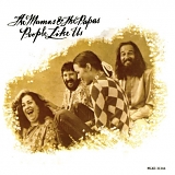 The Mamas & The Papas - People Like Us (Remastered)