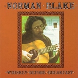 Norman Blake - Whiskey Before Breakfast