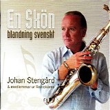 Johan StengÃ¥rd - En skÃ¶n blandning svenskt