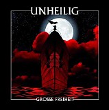 Unheilig - Grosse Freiheit