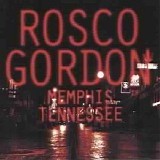 Rosco Gordon - Memphis Telesee